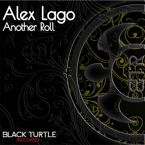 Alex Lago - Another Roll [BTR520]
